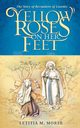 Yellow Roses on Her Feet, Morse Letitia M.