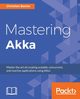 Mastering Akka, Baxter Christian