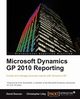 Microsoft Dynamics GP 2010 Reporting, Liley Christopher