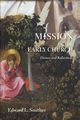 Mission in the Early Church, Smither Edward L.