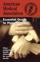 The American Medical Association Essential Guide to Hypertension, American Medical Association