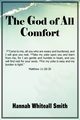 The God of All Comfort, Smith Hannah Whitall