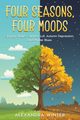 Four Seasons, Four Moods, Winter Alexandra