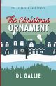 The Christmas Ornament, Gallie DL