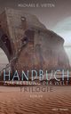 Handbuch zur Rettung der Welt - Trilogie, Vieten Michael E.