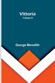 Vittoria - Volume 8, George Meredith