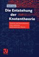 Die Entstehung der Knotentheorie, Epple Moritz