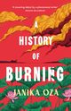 A History of Burning, Oza 	Janika