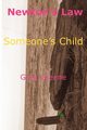 Newton's Law - Someone's Child, Greene Gregory