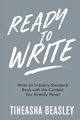 Ready to Write, Beasley Tiheasha  D.