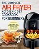Air Fryer Ketogenic Diet Cookbook, Aldridge Melissa