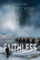 Faithless, Webb Shaune Lafferty