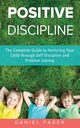 Positive Discipline, Faber Daniel