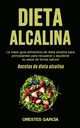 Dieta Alcalina, Garca Orestes