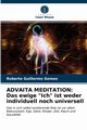 ADVAITA MEDITATION, Gomes Roberto Guillermo