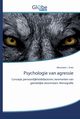 Psychologie van agressie, Erzin Alexander I.