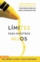 Lmites para Nuestros Hijos, Cloud Henry