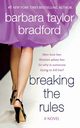 Breaking the Rules, Bradford Barbara Taylor