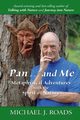 Pan ... and Me, Roads Michael J.