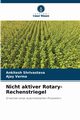 Nicht aktiver Rotary-Rechenstriegel, Shrivastava Ankitesh