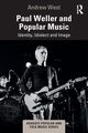 Paul Weller and Popular Music, West Andrew