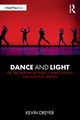 Dance and Light, Dreyer Kevin