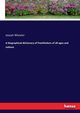 A biographical dictionary of freethinkers of all ages and nations, Wheeler Joseph