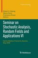 Seminar on Stochastic Analysis, Random Fields and Applications VI, 
