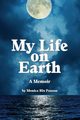 My Life on Earth, Paxson Monica Rix