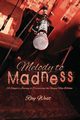 Melody to Madness, West Ray