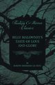 Billy Malowney's Taste of Love and Glory, Fanu Joseph Sheridan Le