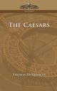 The Caesars, de Quincey Thomas