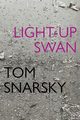 Light-Up Swan, Snarsky Tom