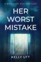 Her Worst Mistake, Utt Kelly