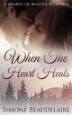 When The Heart Heals, Beaudelaire Simone