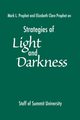 Strategies of Light and Darkness, Staff of Summit University