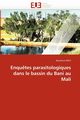 Enqu?tes parasitologiques dans le bassin du bani au mali, BASS-B