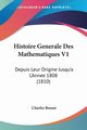 Histoire Generale Des Mathematiques V1, Bossut Charles