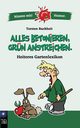 Alles betonieren, grn anstreichen, Buchheit Torsten