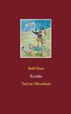 Eccidio, Horn Rolf