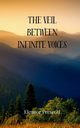 The Veil Between Infinite Voices, Prescott Eleanor