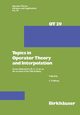 Topics in Operator Theory and Interpolation, Gohberg I.