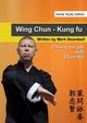 Wing Chun - Closing the gap with Chum Kiu, Beardsell Mark