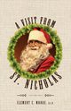 A Visit from Saint Nicholas, Moore Clement C