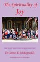 The Spirituality of Joy, McReynolds James E.