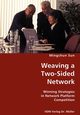 Weaving a Two-Sided Network- Winning Strategies in Network Platform Competition, Sun Mingchun