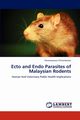 Ecto and Endo Parasites of Malaysian Rodents, Sithambaram Paramasvaran