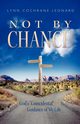 Not by Chance, Leonard Lynn Cochrane