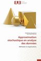 Approximation stochastique en analyse des donnes, Collectif