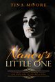 Nancy's Little One, Moore Tina